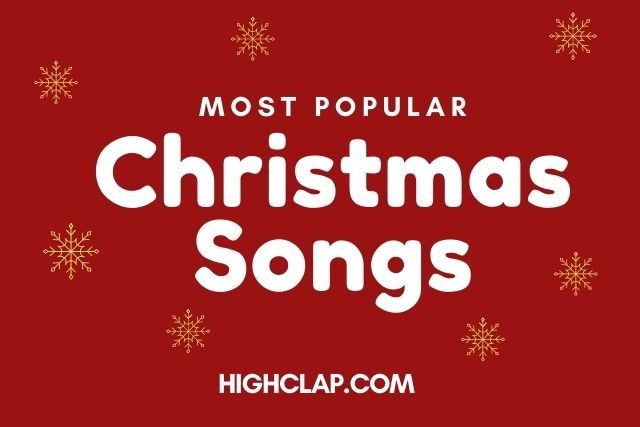15+ Best Christmas Songs To Listen To This Holiday Season